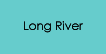 Long River