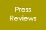 Press Reviews